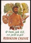 O tom, jak žil, co jedl a pil Robinson Crusoe