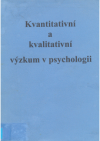 Kvantitativní a kvalitativní výzkum v psychologii