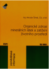 Organické zdroje minerálních látek a zatížení životního prostředí