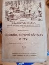 Divadla, stínové obrazy a hry