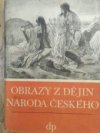 Obrazy z dějin národa českého