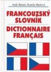 Francouzsko-český, česko-francouzský slovník =