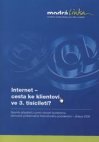 Internet - cesta ke klientovi ve 3. tisícíletí?