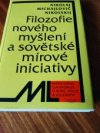 Filozofie nového myšlení a sovětské mírové iniciativy