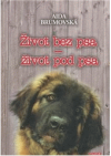 Život bez psa - život pod psa