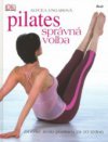 Pilates - správná volba