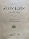 Arsen Lupin, lupič-gentleman