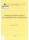 Integrální počet funkcí více proměnných s aplikacemi