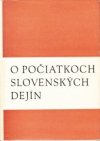 O počiatkoch slovenských dejín