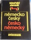 Lékařský slovník A-Z německo-český a česko-německý