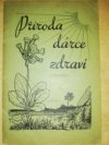 Příroda - dárce zdraví