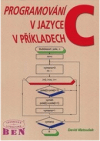 Programování v jazyce C v příkladech