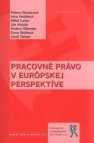 Pracovné právo v európskej perspektíve