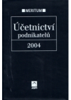 Účetnictví podnikatelů 2004