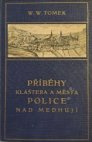 Příběhy kláštera a města Police nad Medhují