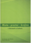 Místo - prostor - krajina