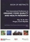 First International Conference on Organic Food Quality and Health Research