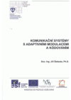 Komunikační systémy s adaptivními modulacemi a kódováním