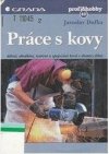 Práce s kovy