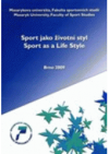 Sport jako životní styl 2009