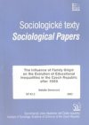 The influence of family origin on the evolution of educational inequalities in the Czech Republic after 1989