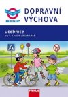 Dopravní výchova - učebnice pro 1.-5. ročník základní školy
