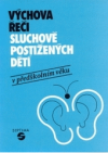 Výchova řeči sluchově postižených dětí v předškolním věku