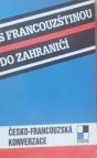 S francouzštinou do zahraničí