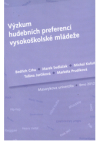 Výzkum hudebních preferencí vysokoškolské mládeže