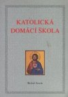 Katolická domácí škola