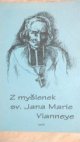 Z myšlenek sv. Jana Marie Vianneye