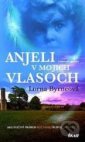 Anjeli v mojich vlasoch