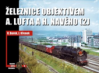 Železnice objektivem A. Lufta a H. Navého