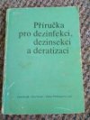 Příručka pro dezinfekci, dezinsekci a deratizaci při ochraně skladovaných produktů a objektů zemědělsko-potravinářského komplexu