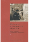 Historik v soudobých dějinách