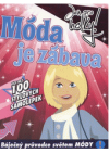 Móda je zábava