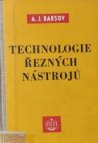 Technologie řezných nástrojů