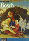 L´opera completa di Hieronymus Bosch