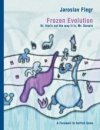 Frozen evolution