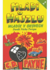 Mládí v hajzlu