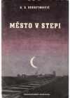 Město v stepi