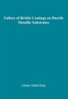 Failure of Brittle Coatings on Ductile Metallic Substiates