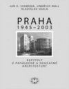 Praha 1945-2003