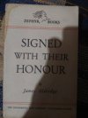 Signed with their honour