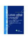 Lidské zdroje a fondy EU