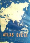 Školní zeměpisný atlas světa