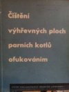 Čištění výhřevných ploch parních kotlů ofukováním