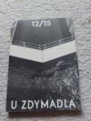 12/15. U zdymadla