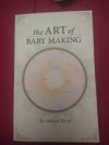 The Art of baby making 