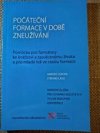 Počáteční formace v době zneužívání